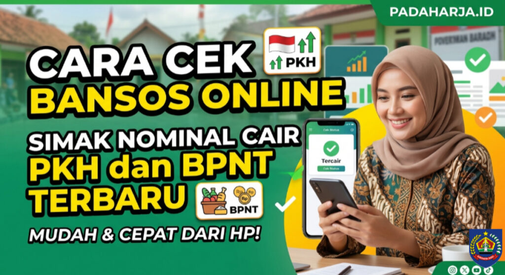 Cara Cek Bansos Online: Simak Nominal Cair PKH dan BPNT Terbaru