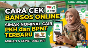 Cara Cek Bansos Online: Simak Nominal Cair PKH dan BPNT Terbaru