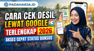 Cara Cek Desil Lewat Google Terlengkap 2026: Akses Cepat Status Bansos