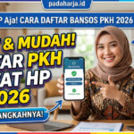 Cara Daftar Bansos PKH Online 2026 Lewat HP Mudah dan Cepat
