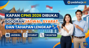 Kapan CPNS 2026 Dibuka: Bocoran Jadwal, Syarat dan Tahapan Lengkap