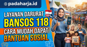 Layanan Darurat Bansos 118 Cara Mudah Dapat Bantuan Sosial